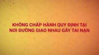 Clip tuyên truyền Hậu quả tai nạn giao thông (xe mô tô)