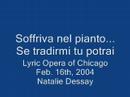 soffriva nel pianto   se tradirmi: lyric opera of chicago