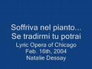 soffriva nel pianto   se tradirmi: lyric opera of chicago