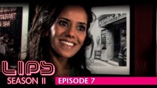 LIPS Lesbian Web Series, Season 2, Eps 7 - Feat Sheetal Sheth