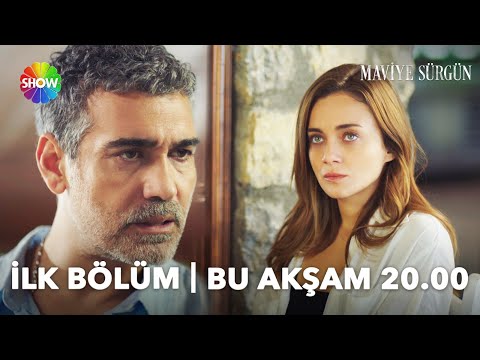 Maviye Sürgün 1. Bölüm Fragmanı                                                                                                                                                                                                                           