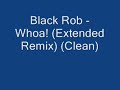Whoa! (Extended Remix) (Clean)
