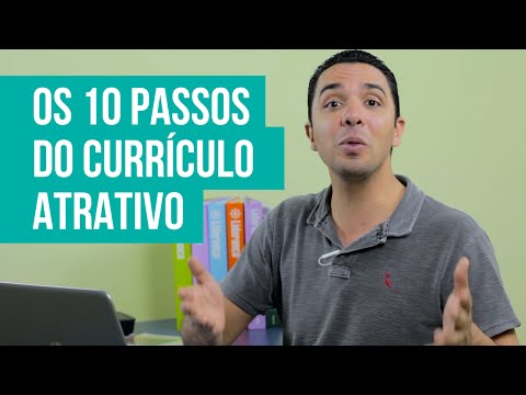 [ REVELADO ] OS 10 PASSOS DO CURRÍCULO ATRATIVO