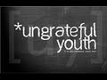 Ungrateful Youth Demo #1