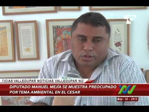Diputado Manuel Mejía ve con preocupación el tema ambiental en el Cesar