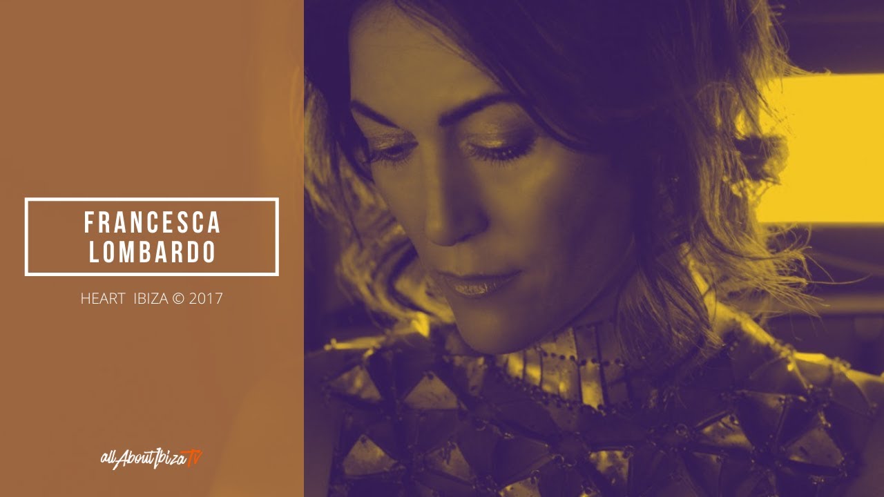 Francesca Lombardo - Live @ Keep on Dancing x Heart Ibiza 2017