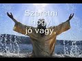 Volt idő... - keresztény dalok