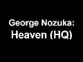 George Nozuka - Heaven [HQ]