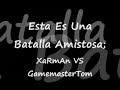 [SL]XaRmAn VS GamemasterTom