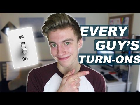 how to turn a guy on i