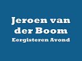 Jeroen van der Boom - Eergisteren Avond