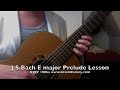 Bach E major Prelude Lesson