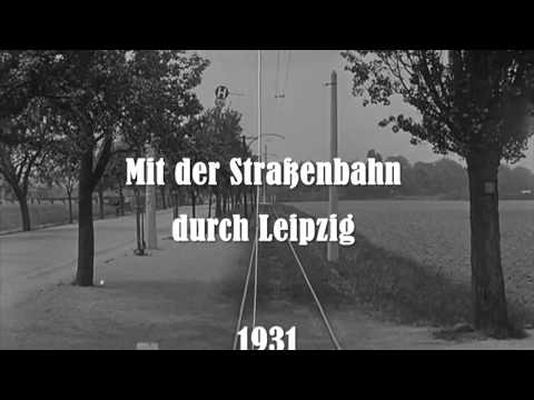 1931: Mit der Straenbahn durch Leipzig (1931)