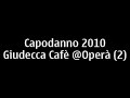 Capodanno Giudecca Cafè @Operà (2) - Dj Walter Martire - djwm.it