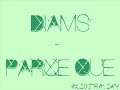 diams parce que diams parce que