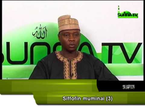 Malam Muh'd Sani Abu-Rukayya (Siffofin Muminai 3)