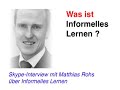 matthias rohs �ber informelles lernen, skype-interview mit dem schweizer experten f�r die scope_08 - the future of learning conference