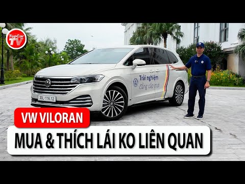 Đánh giá VW Viloran - Cả khi người lái không thích thì sẽ vẫn bán chạy | TIPCAR TV