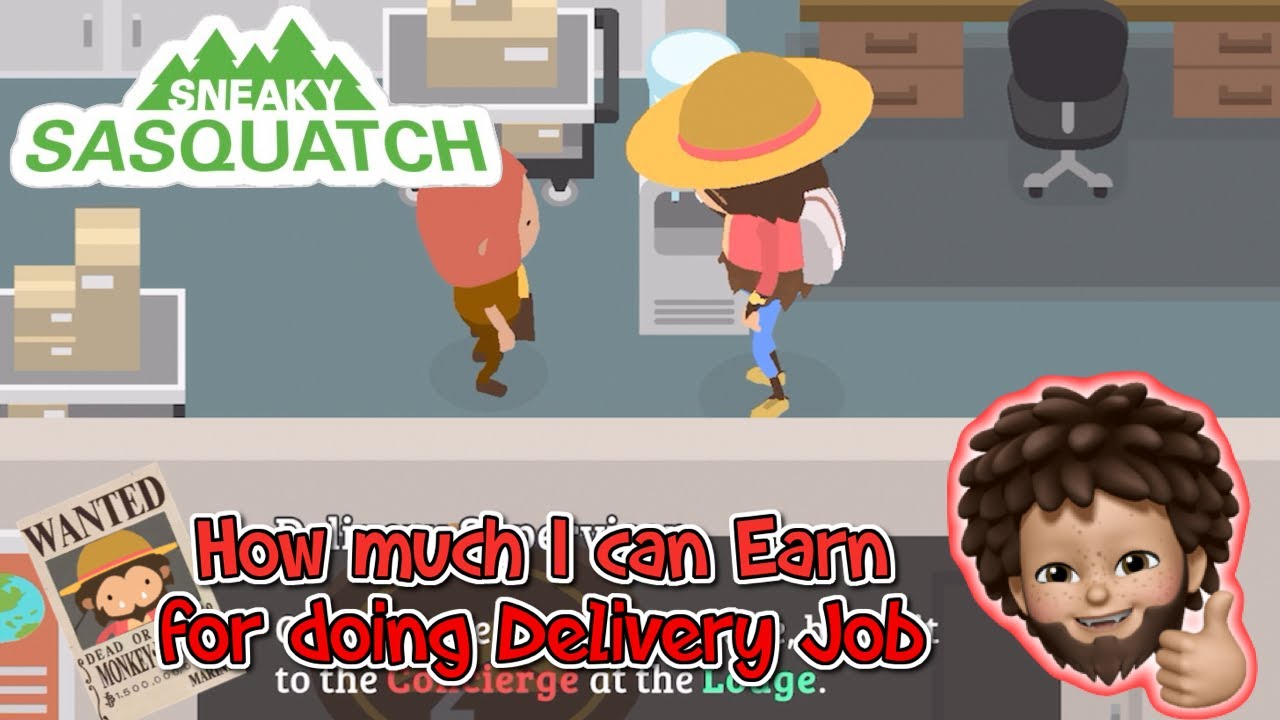 Sneaky Sasquatch  how much can Delivery Job Earn per day