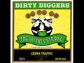 dirty diggers - thats why