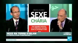 Sexe en terre d'Islam - Entretien avec Mathieu Guidère, auteur de SEXE ET CHARIA