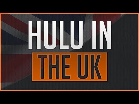 video-linktoworks-How to Watch Hulu in the United Kingdom (UK) - Updated...