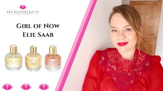 Girl of Now x 3 - Elie Saab || Pachnidelko.pl