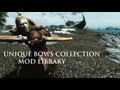 Unique Bows Collection for TES V: Skyrim video 1