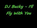 DJ Bucky - I\