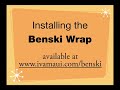 How to Install The Benski Wrap