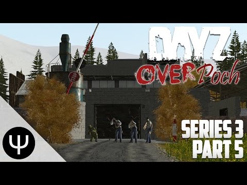 ARMA 2: DayZ Overpoch Mod — Series 3 — Part 5 — Arena Rumble!