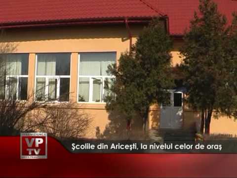 Şcolile din Ariceşti, la nivelul celor de oraş