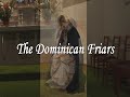 The Dominican Friars