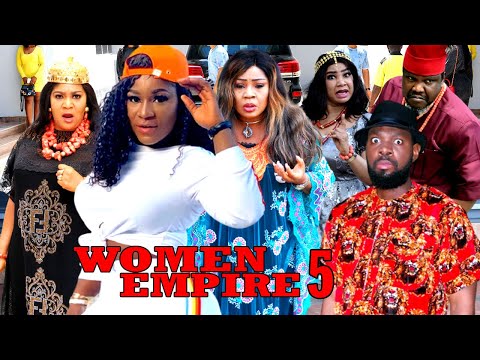 WOMEN EMPIRE (SEASON 5) - Destiny Etiko New Movie 2021 Latest Nigerian Nollywood Movie