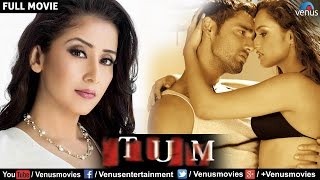 Tum Full Movie  Hindi Movie  Manisha Koirala  Raja