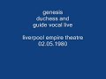 genesis- duchess and guide vocal live