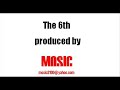 The 6th Produced by MOSIC