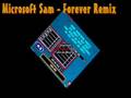 videos de Forever - Microsoft Sam