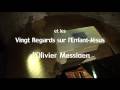 Vingt Regards sur l'Enfant-Jésus d'Olivier Messiaen par Roger Muraro - Trailer