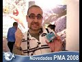 Un repaso a lo más destacado de la PMA 2008 Un repaso a lo más destacado de la PMA 2008