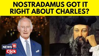 King Charles  Nostradamus 2024 Prediction Resurfac