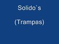 Trampas - solidos.wmv