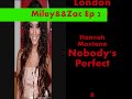 Miley&Zac Ep 2
