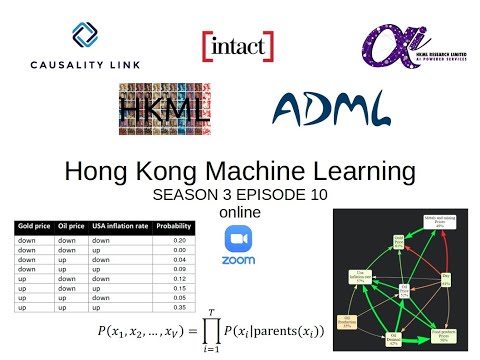 HKML S3E10 - Building Probabilistic Causal Models using Collective Intelligence