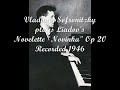 Liadov Novelette Novinka Op 20 Sofronitzky Rec 1946.wmv