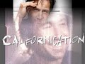 Californication – Californication Theme Song