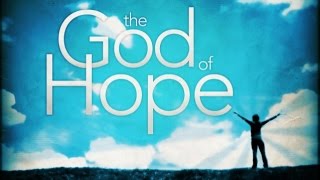 Proclamation The God Of Hope