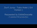 Don't Jump- Tokio Hotel ( Girl version ) + Lyrics