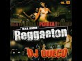 Dj Queco - Bailando Reggaeton Vol 03