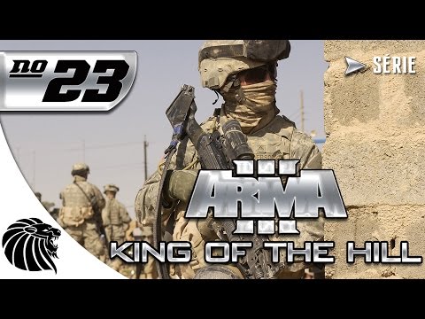 Arma 3 King Of The Hill - Série #23